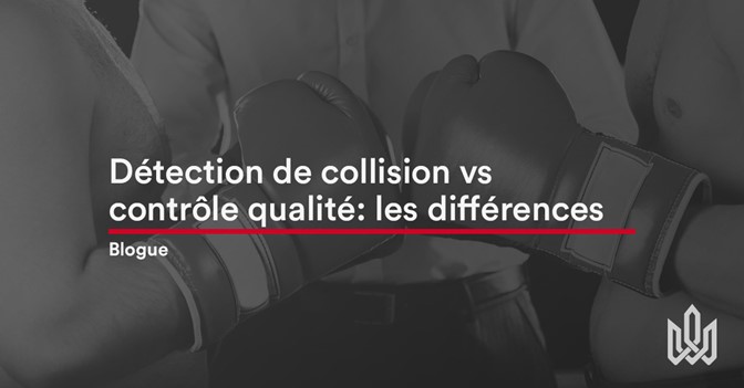OG_Detection de collision vs controle qualite.jpg