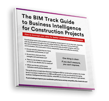 The BIM Track guide to Business Intelligence for Construction Projects